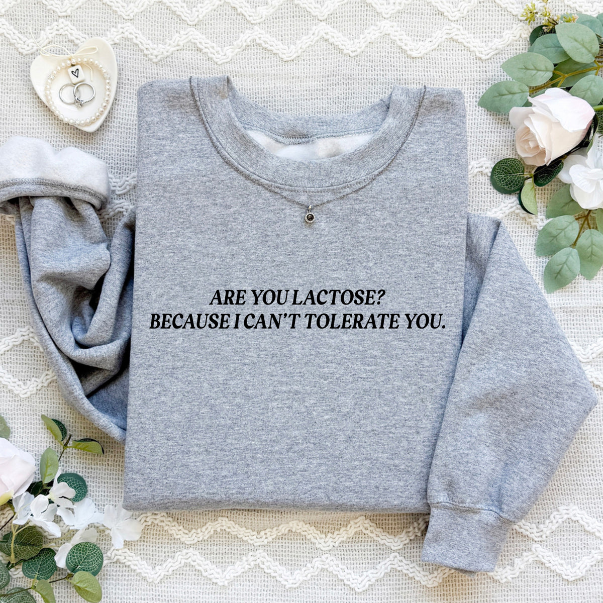 Sweat-shirt brodé « Êtes-vous du lactose ? Parce que je ne vous tolère pas »