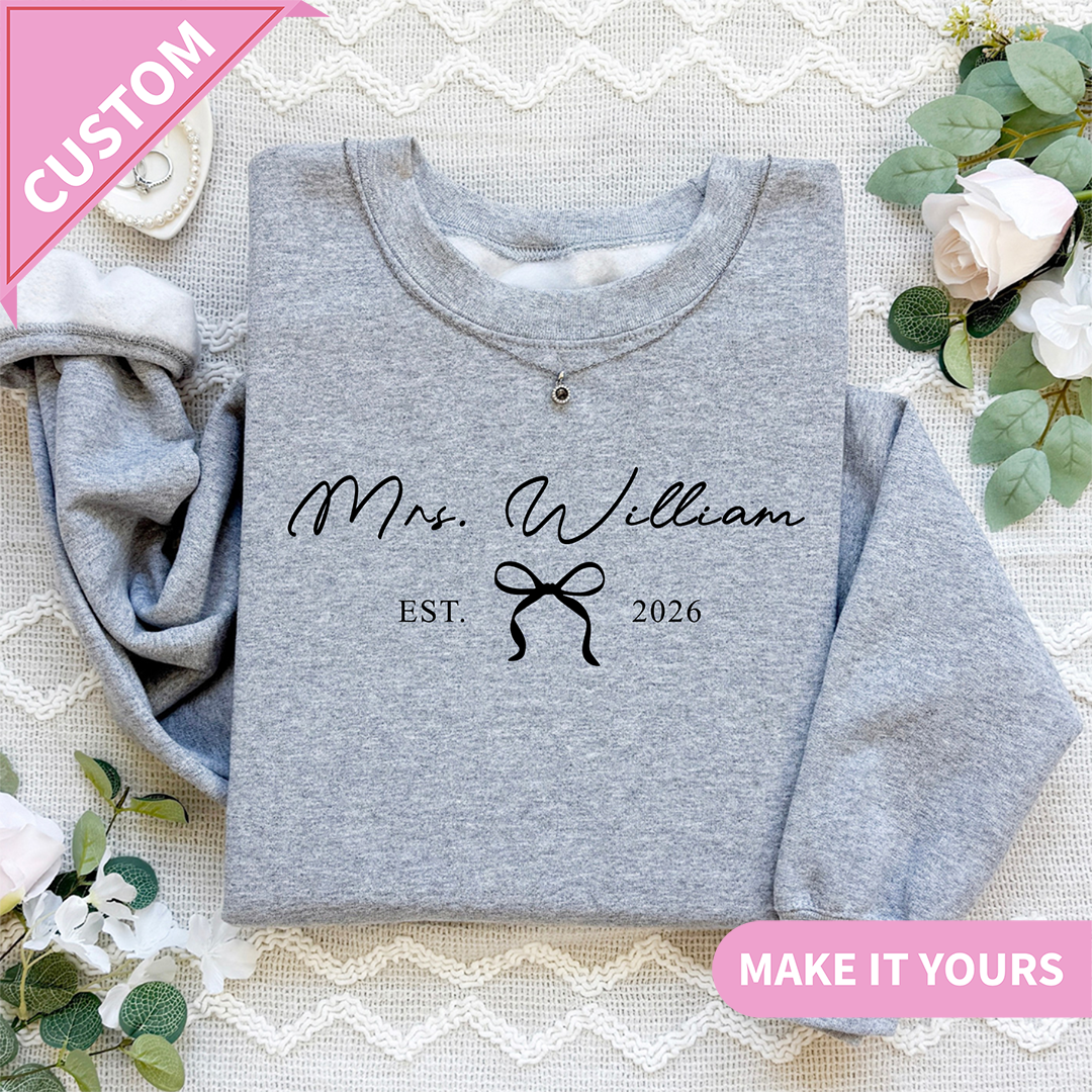 Personalize Mrs. Sweatshirt With EST Year