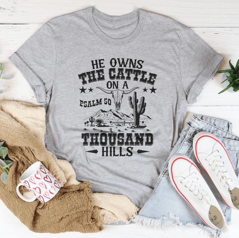 He Owns The Cattle On A Thousand Hills Tee Athletic Heather / S Peachy Sunday T-Shirt