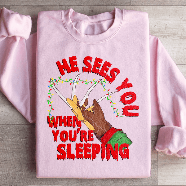 He Sees You When You're Sleeping Sweatshirt Light Pink / S Peachy Sunday T-Shirt