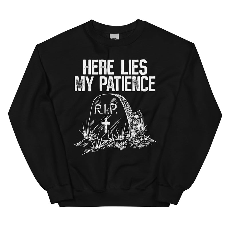 Here Lies My Patience Sweatshirt Black / S Peachy Sunday T-Shirt