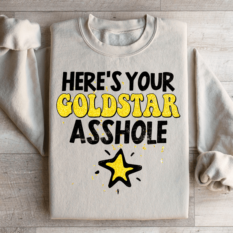 Here's Your Gold Star Sweatshirt Sand / S Peachy Sunday T-Shirt