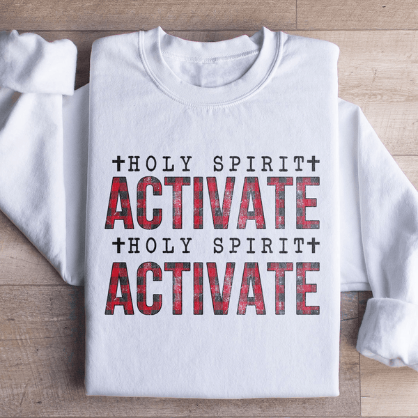 Holy Spirit Activate Sweatshirt White / S Peachy Sunday T-Shirt