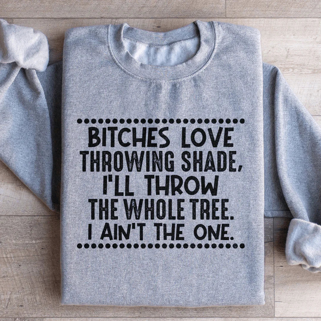 I Ain't The One Sweatshirt Sport Grey / S Peachy Sunday T-Shirt