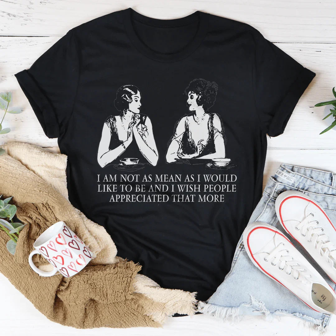 I Am Not As Mean As I Would Like To Be Tee Black Heather / S Peachy Sunday T-Shirt