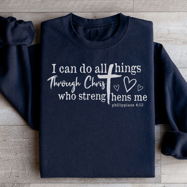 I Can Do All Things Through Christ Sweatshirt Black / S Peachy Sunday T-Shirt