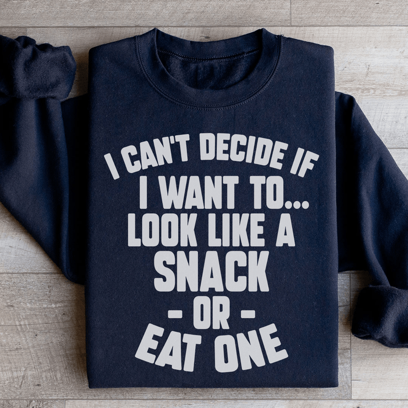 I Can't Decide If I Want To Look Like A Snack Or Eat One Sweatshirt Black / S Peachy Sunday T-Shirt