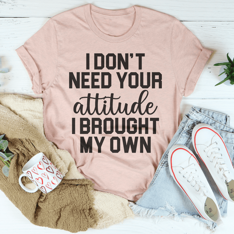 I Don't Need Your Attitude Tee Heather Prism Peach / S Peachy Sunday T-Shirt