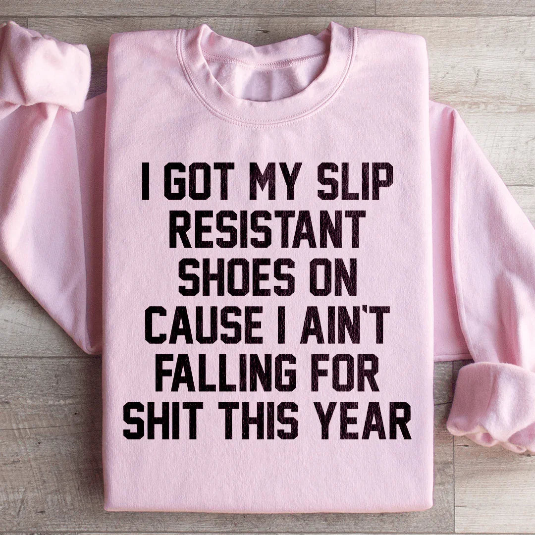 I Got My Slip Resistant Shoes On Sweatshirt Light Pink / S Peachy Sunday T-Shirt
