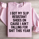 I Got My Slip Resistant Shoes On Sweatshirt Light Pink / S Peachy Sunday T-Shirt