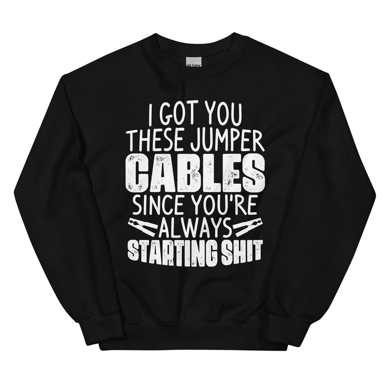 I Got You These Jumper Cables Sweatshirt Black / S Peachy Sunday T-Shirt