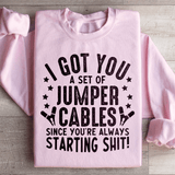 I Got You These Jumper Cables Sweatshirt Light Pink / S Peachy Sunday T-Shirt