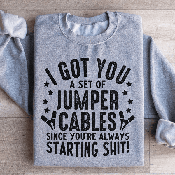 I Got You These Jumper Cables Sweatshirt Sport Grey / S Peachy Sunday T-Shirt