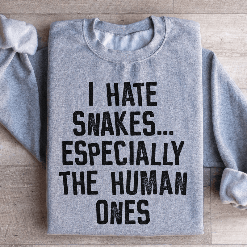 I Hate Snakes Sweatshirt Sport Grey / S Peachy Sunday T-Shirt