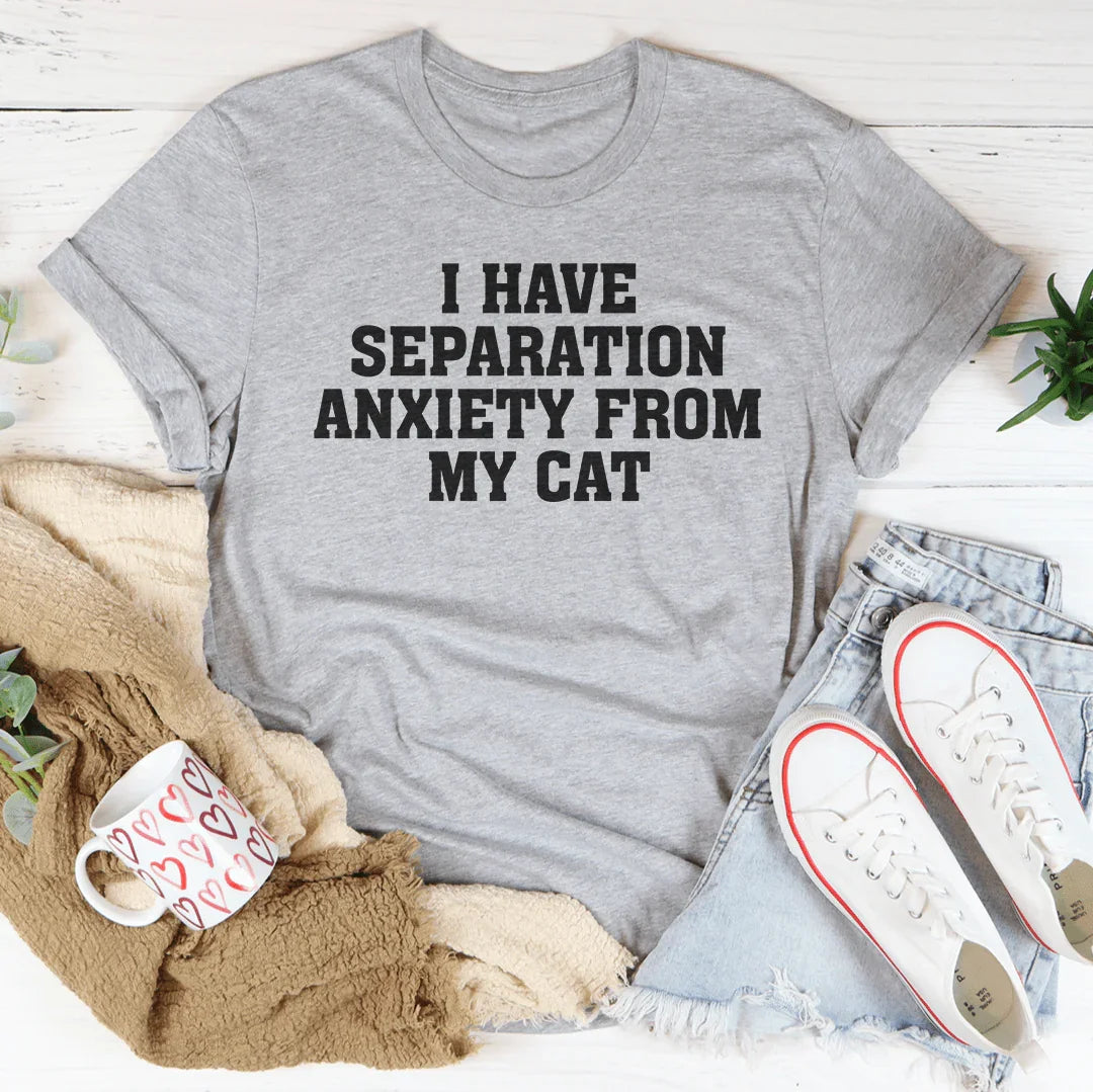 I Have Separation Anxiety From My Cat Tee Athletic Heather / S Peachy Sunday T-Shirt