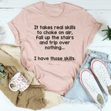 I Have That Skill Tee Heather Prism Peach / S Peachy Sunday T-Shirt