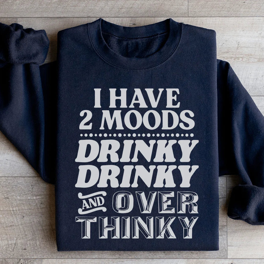 I Have Two Moods Sweatshirt Black / S Peachy Sunday T-Shirt