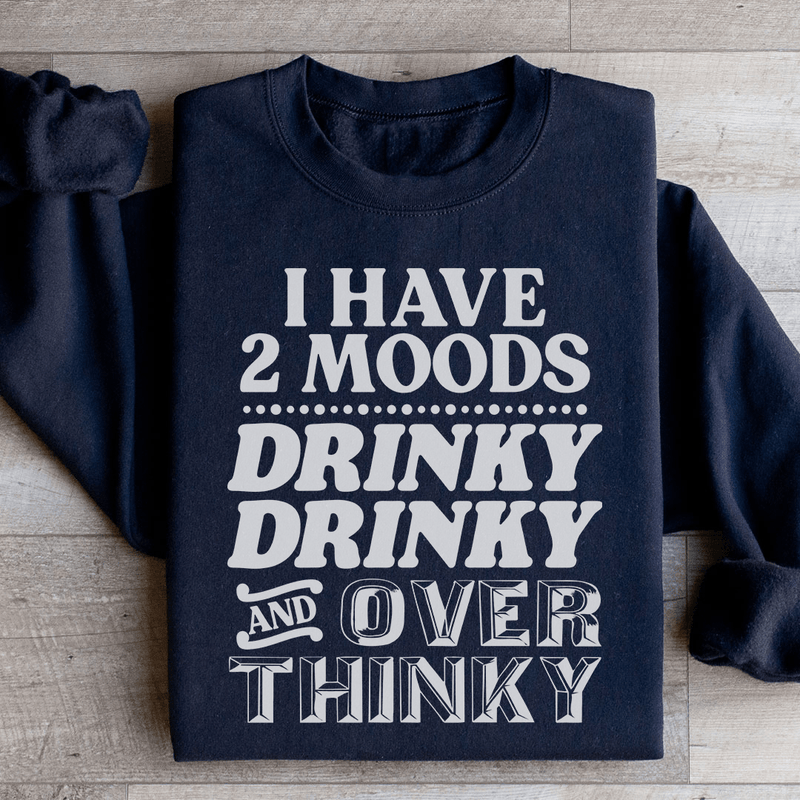 I Have Two Moods Sweatshirt Black / S Peachy Sunday T-Shirt
