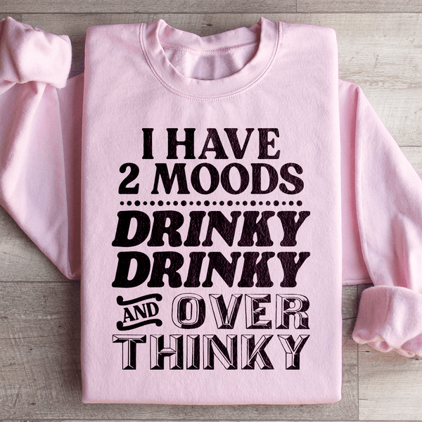 I Have Two Moods Sweatshirt Light Pink / S Peachy Sunday T-Shirt