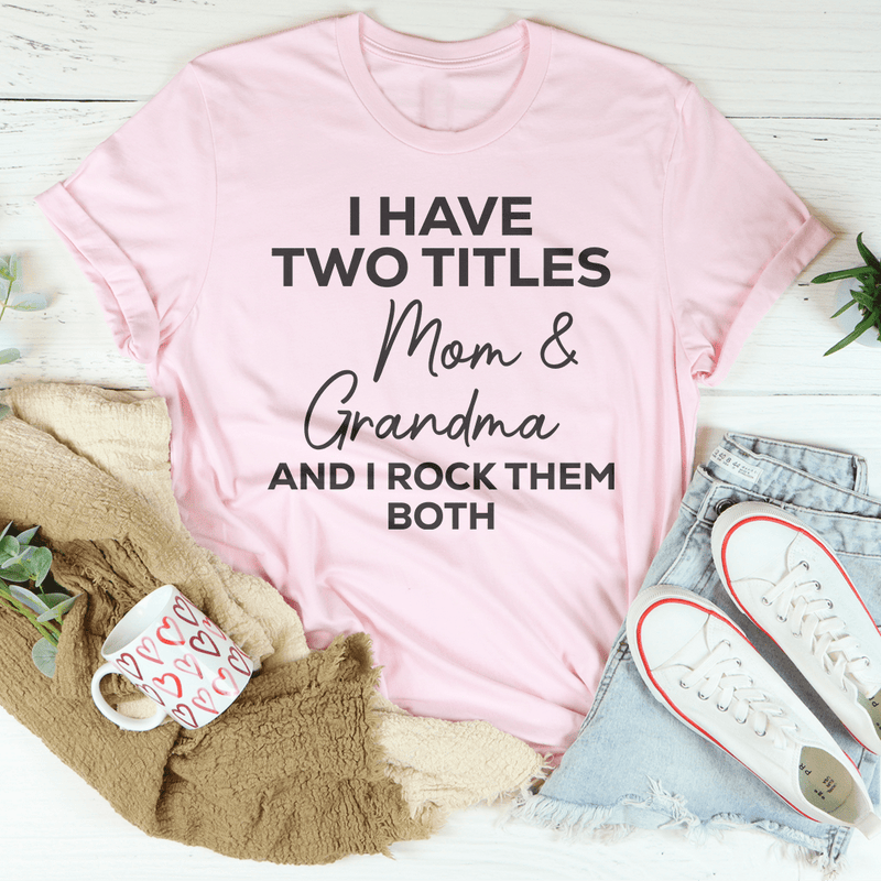 I Have Two Titles Tee Pink / S Peachy Sunday T-Shirt