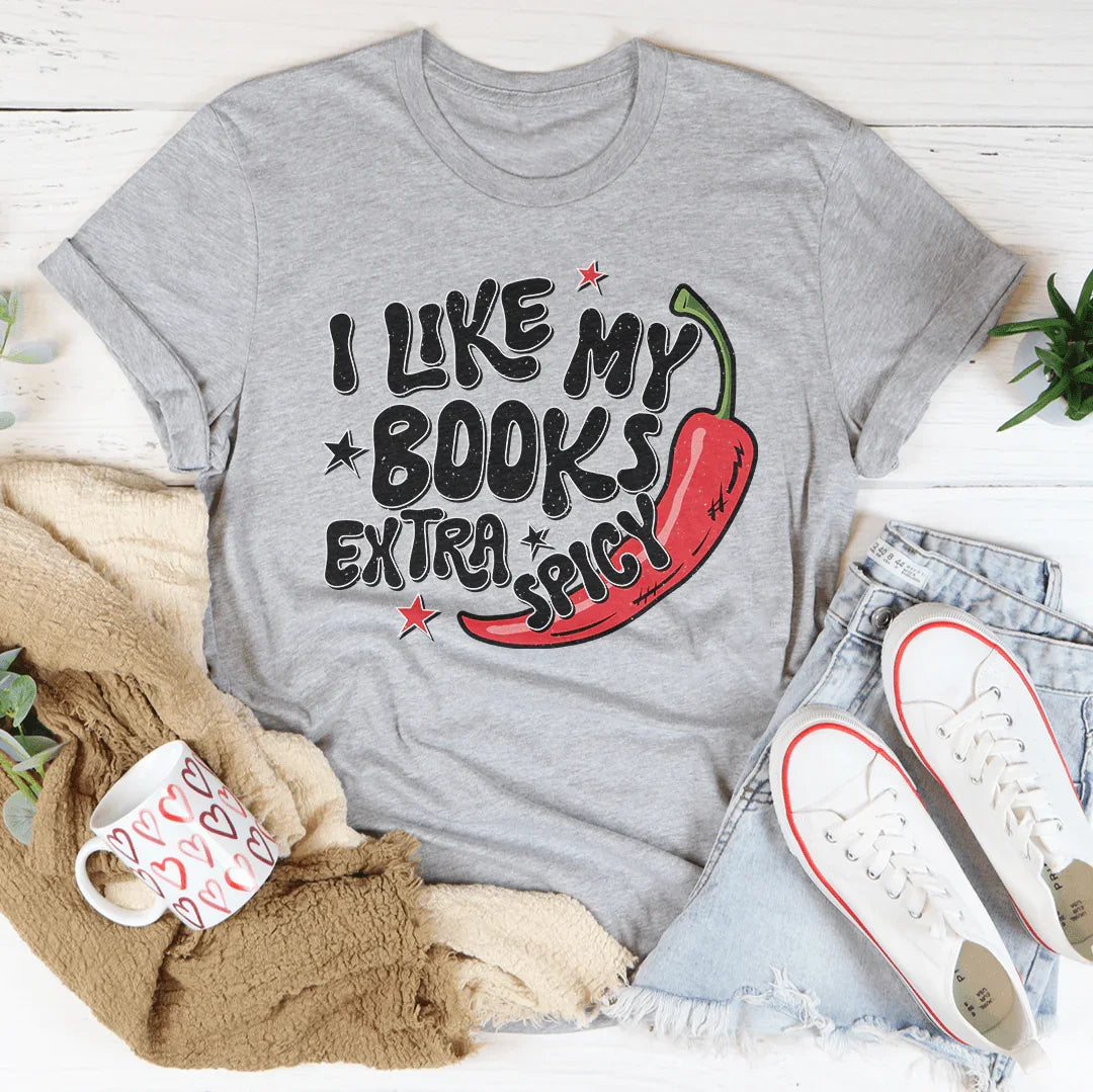 I Like My Books Extra Spicy Tee Athletic Heather / S Peachy Sunday T-Shirt