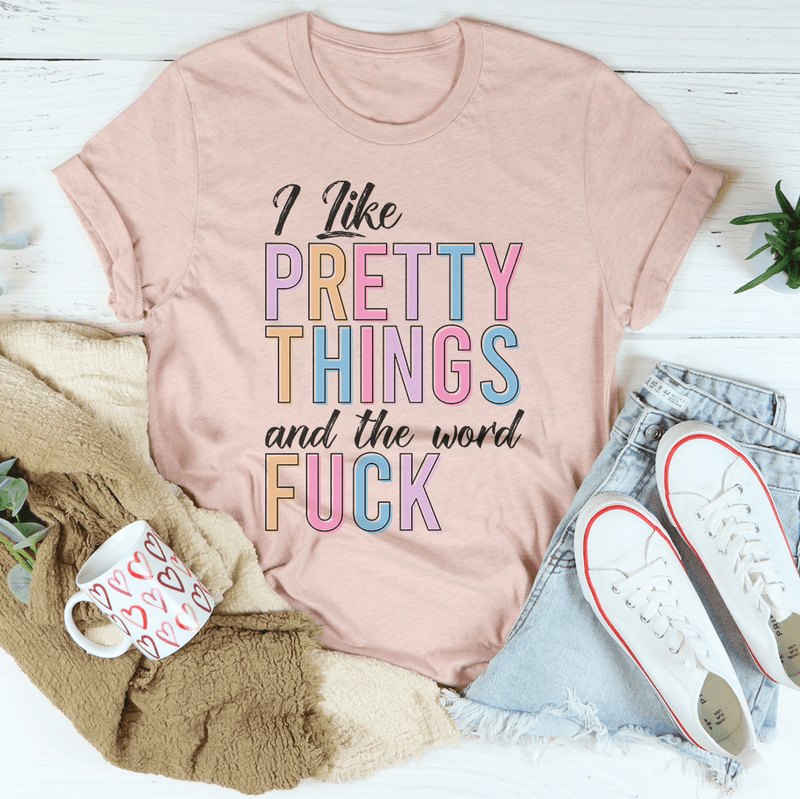 I Like Pretty Things And The Word Tee Heather Prism Peach / S Peachy Sunday T-Shirt
