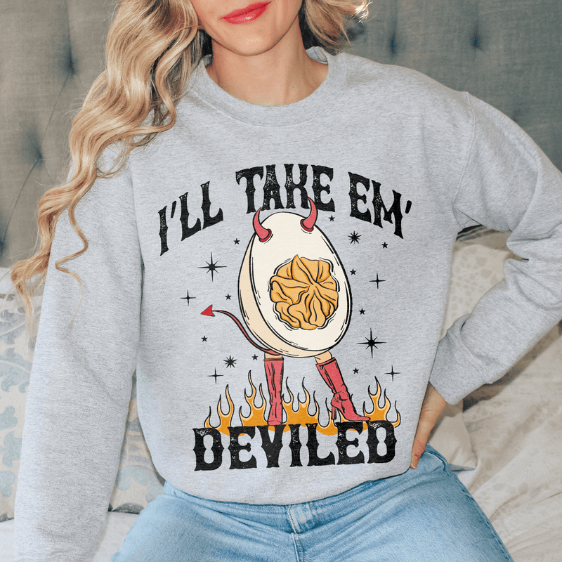 I'll Take Em Deviled Sweatshirt Sport Grey / S Peachy Sunday T-Shirt