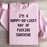 I'm A Happy go lucky Ray Sweatshirt Light Pink / S Peachy Sunday T-Shirt