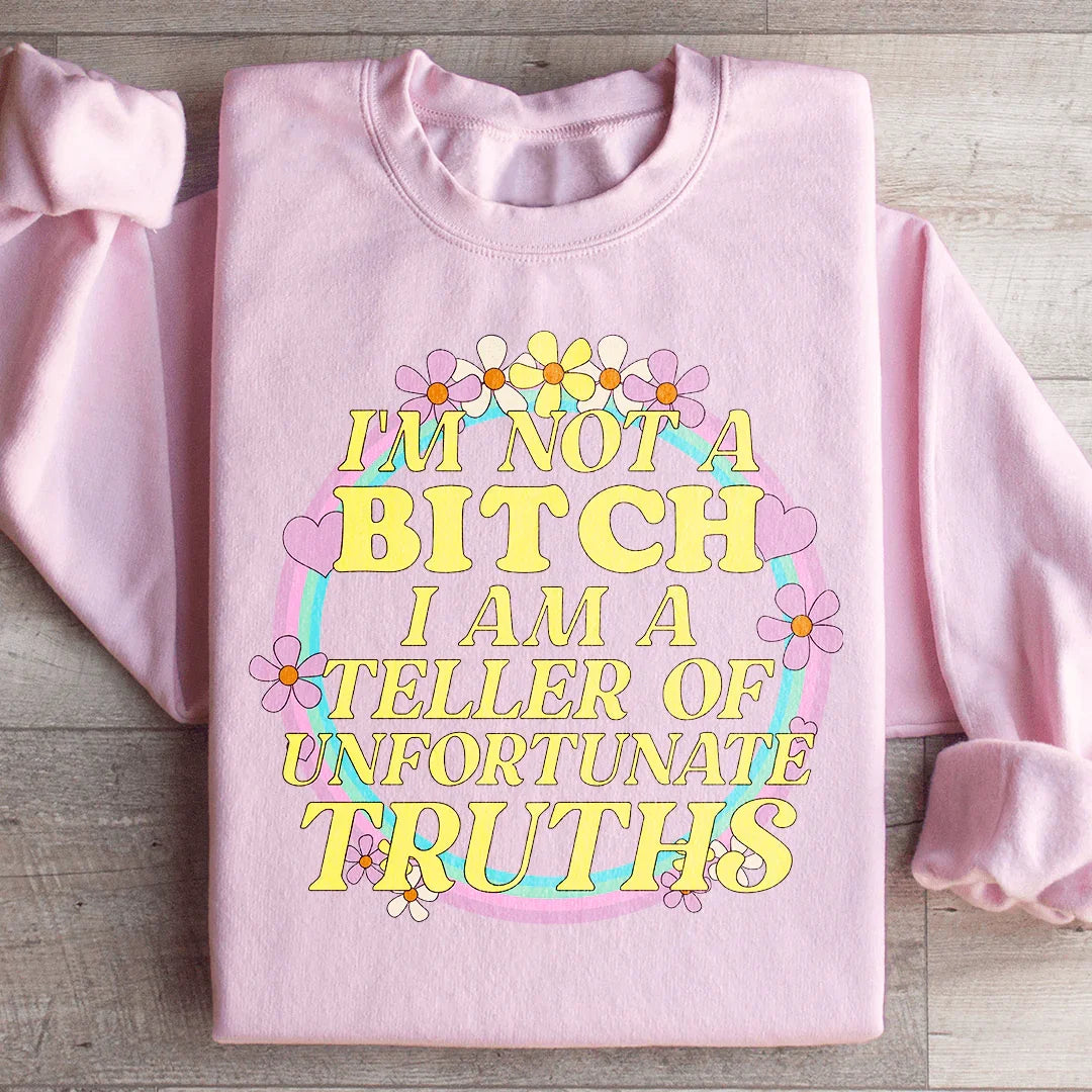I'm A Teller Of Unfortunate Truths Sweatshirt Light Pink / S Peachy Sunday T-Shirt