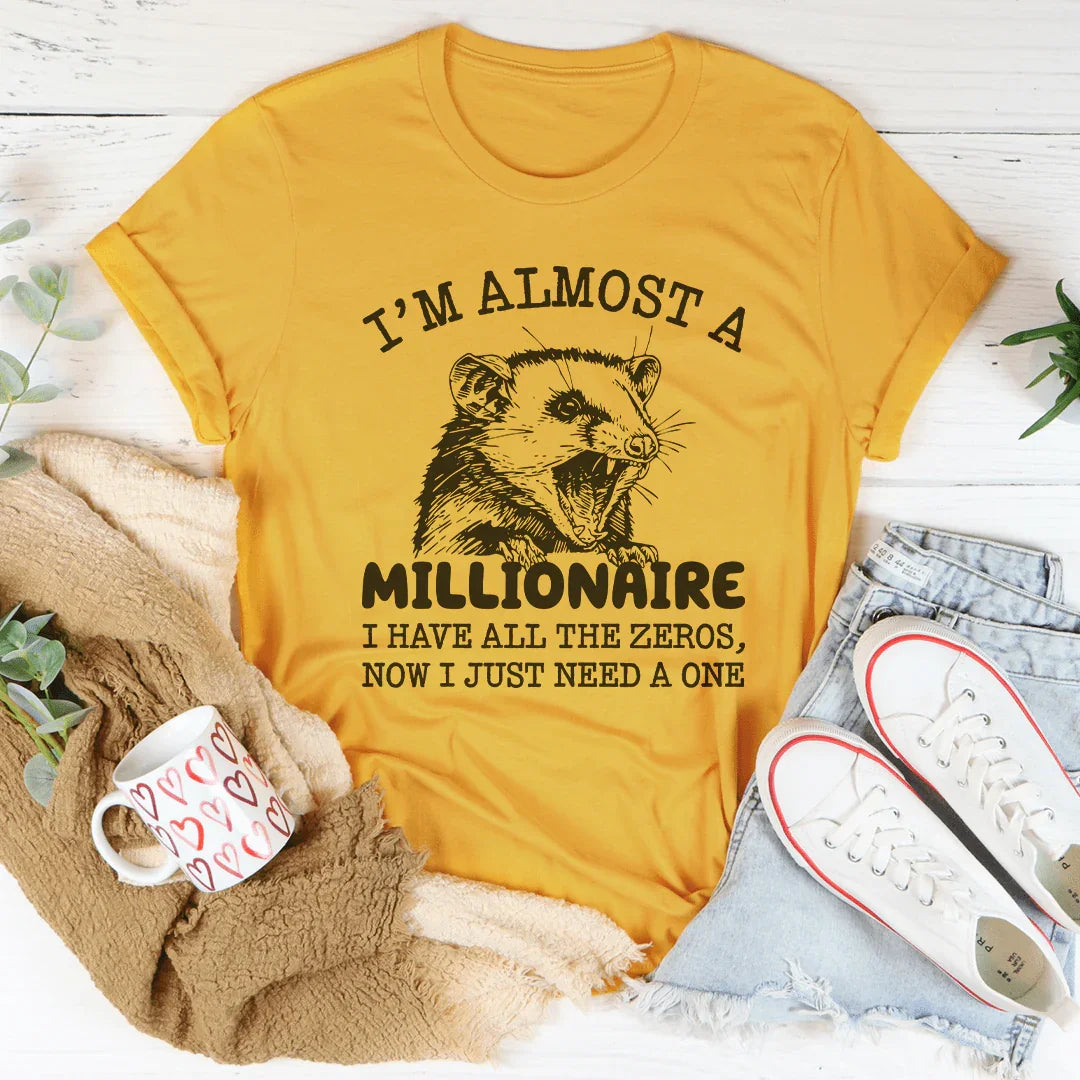 I'm Almost  A Millionaire Tee Mustard / S Peachy Sunday T-Shirt