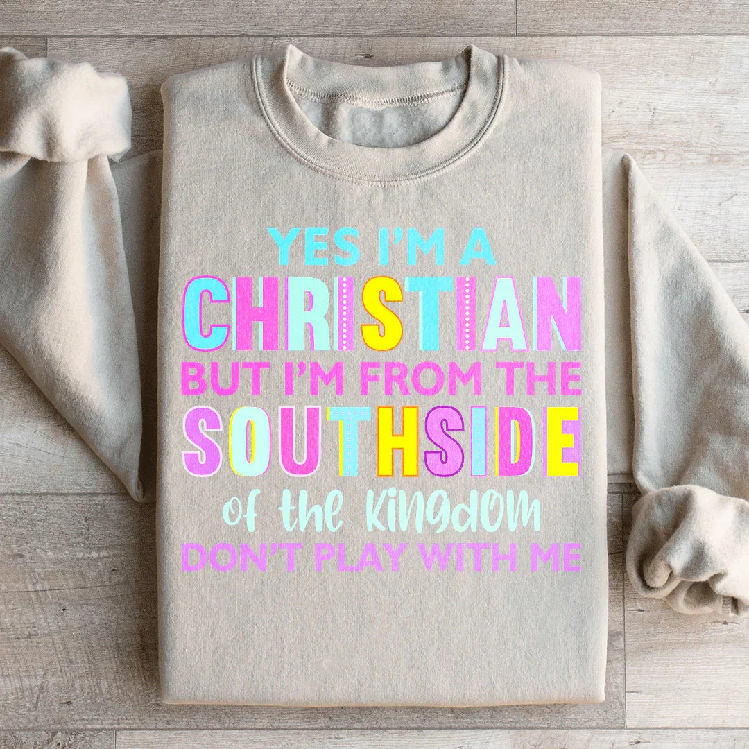 I'm From The Southside Of The Kingdom Sweatshirt Sand / S Peachy Sunday T-Shirt