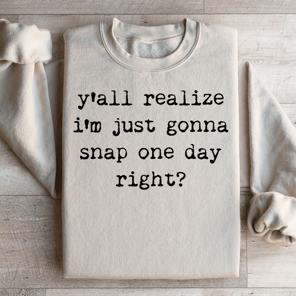 I'm Just Gonna Snap One Day Sweatshirt Sand / S Peachy Sunday T-Shirt