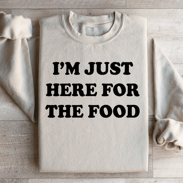 I'm Just Here For The Food Sweatshirt Sand / S Peachy Sunday T-Shirt
