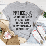 I'm Like An Onion So Many Layers Of Awkward Tee Athletic Heather / S Peachy Sunday T-Shirt
