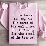 I'm No Longer Looking For The Signs Of The End Times Sweatshirt Light Pink / S Peachy Sunday T-Shirt