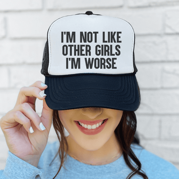 I'm Not Like Other Girls Trucker Caps Printify Hats T-Shirt