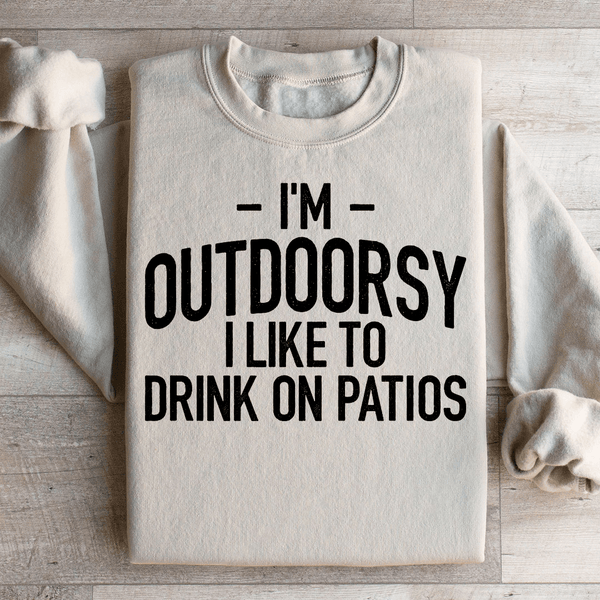 I'm Outdoorsy I Drink Wine On Patios Sweatshirt Sand / S Peachy Sunday T-Shirt