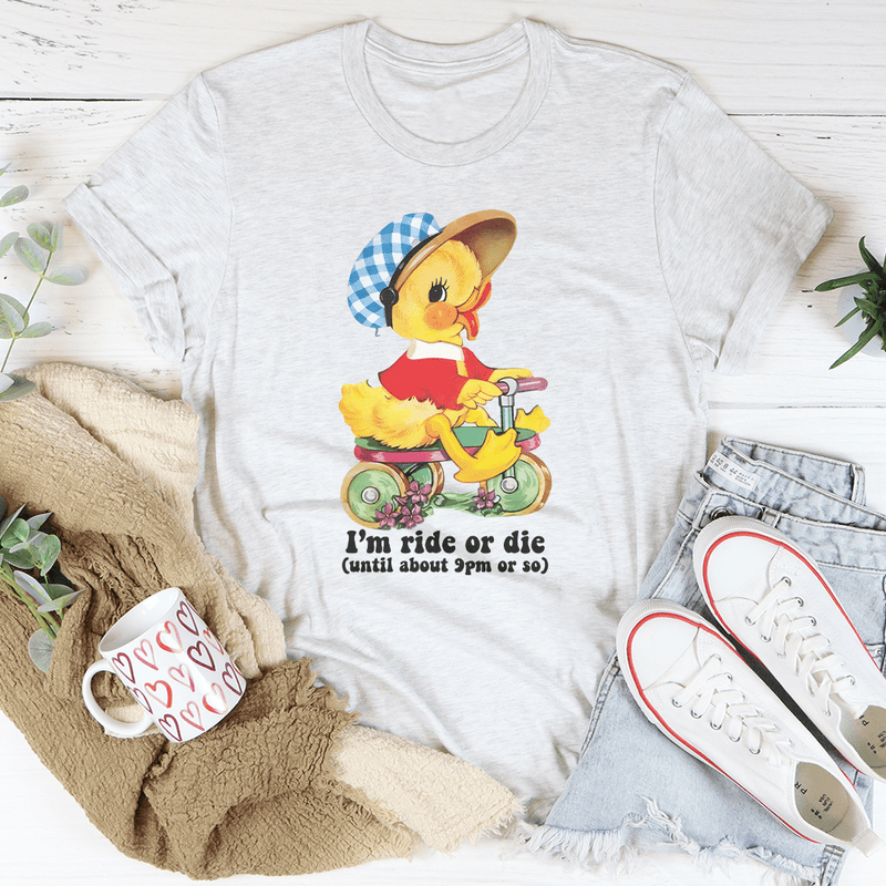 I’m Ride Or Die Tee Ash / S Peachy Sunday T-Shirt