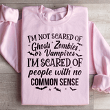I'm Scared Of People With No Common Sense Sweatshirt Light Pink / S Peachy Sunday T-Shirt