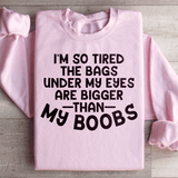 I'm So Tired Sweatshirt Light Pink / S Peachy Sunday T-Shirt
