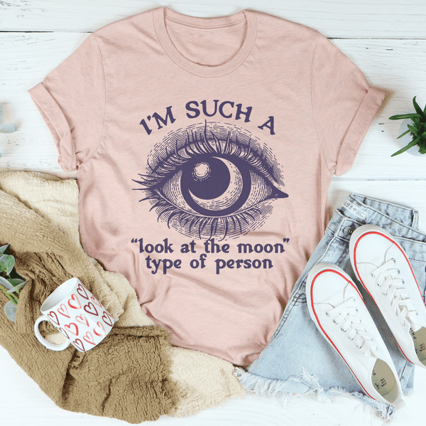 I’m Such A Look At The Moon Type Of Person Tee Heather Prism Peach / S Peachy Sunday T-Shirt