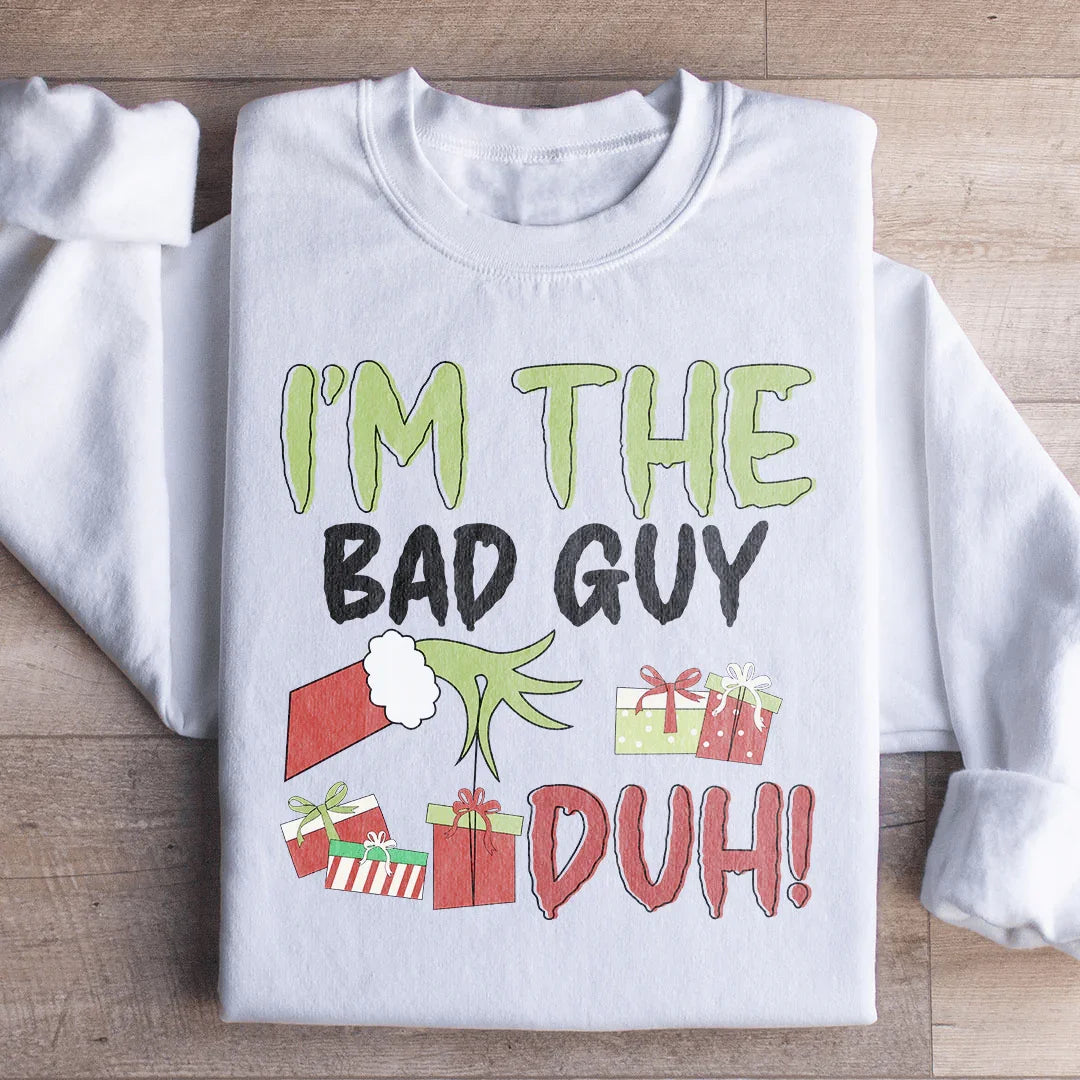 I'm The Bad Guy Sweatshirt S / White Printify Sweatshirt T-Shirt