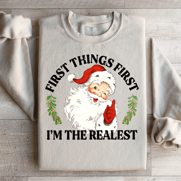 I'm The Realest Santa Sweatshirt Sand / S Peachy Sunday T-Shirt