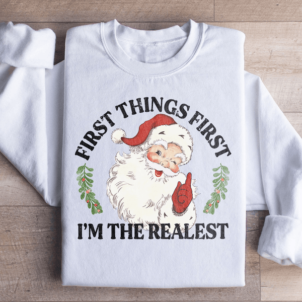I'm The Realest Santa Sweatshirt White / S Peachy Sunday T-Shirt
