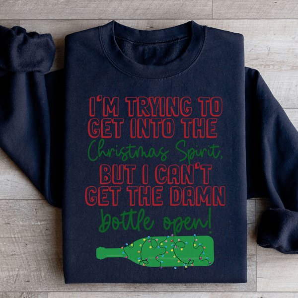I'm Trying To Get Into The Christmas Spirit Sweatshirt Black / S Peachy Sunday T-Shirt
