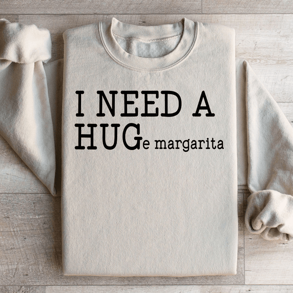 I Need A Huge Margarita Sweatshirt Sand / S Peachy Sunday T-Shirt