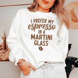 I Prefer My Espresso In A Martini Tee White / S Peachy Sunday T-Shirt