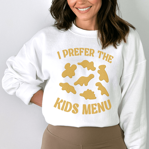 I Prefer The Kids Menu Sweatshirt Peachy Sunday T-Shirt