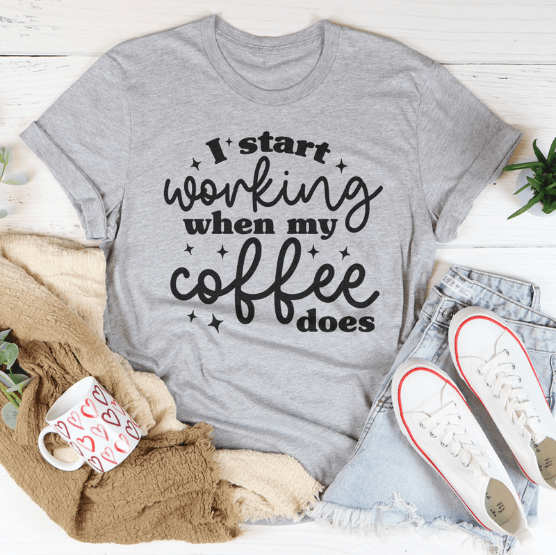I Start Working When My Coffee Does Tee Athletic Heather / S Peachy Sunday T-Shirt