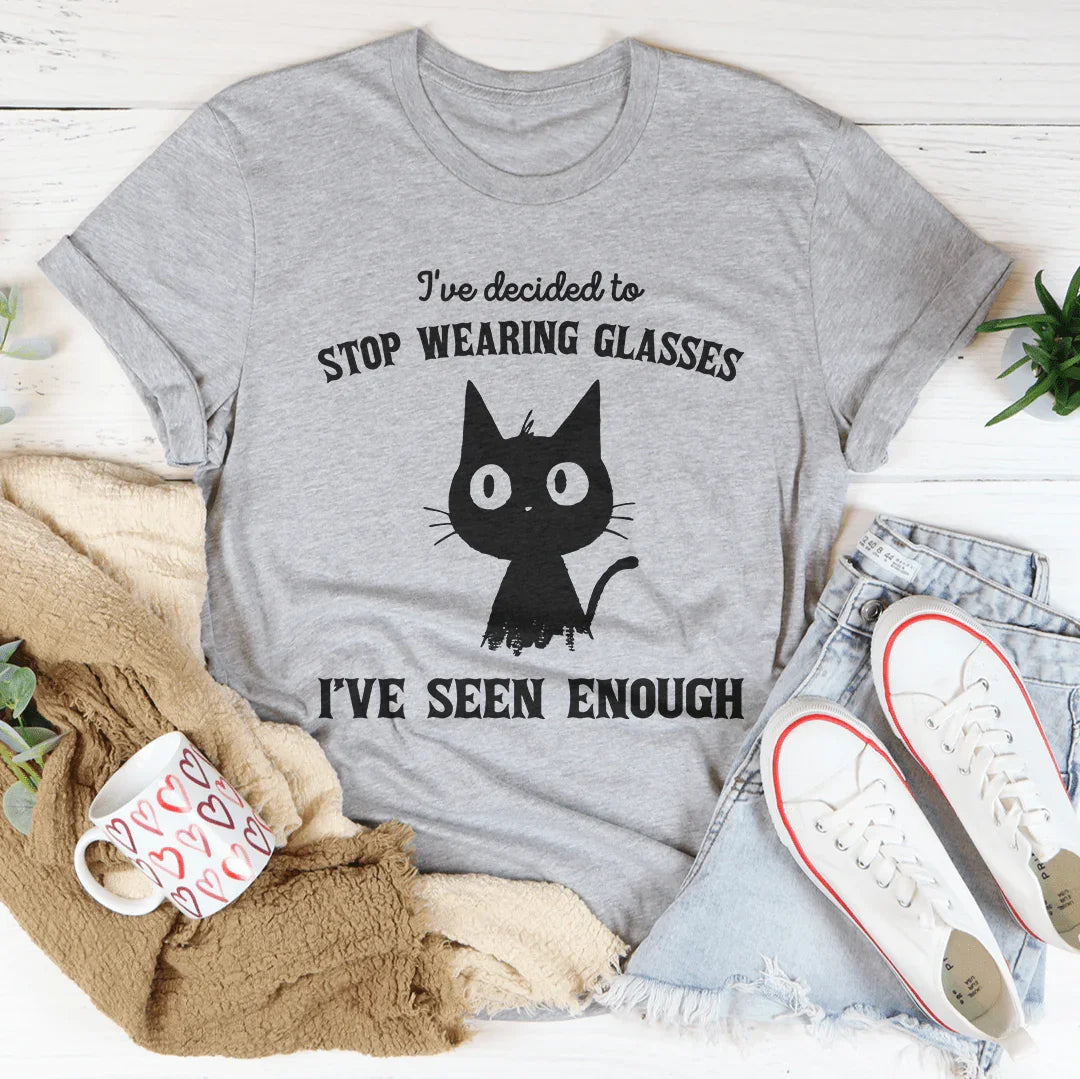 I've Decided to Stop Wearing Glasses I've Seen Enough Tee Athletic Heather / S Peachy Sunday T-Shirt